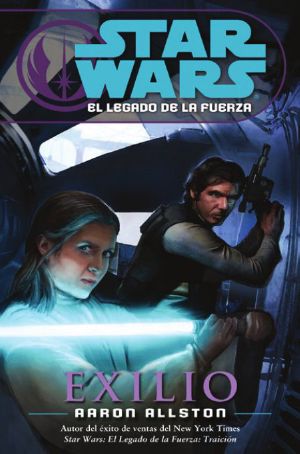 [Star Wars - El legado de la Fuerza 04] • Exilio